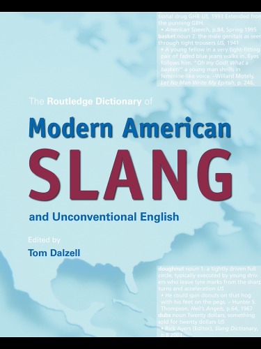 The Routledge Dictionary Of Modern American Slang And Unconventional English Eric Partridge