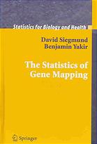 The Statistics Of Gene Mapping David Siegmund Benjamin Yakir