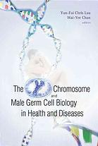 The Y Chromosome And Male Germ Cell Biology In Health And Diseases Yunfai Lau Waiyee Chan