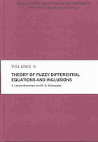 Theory Of Fuzzy Differential Equations And Inclusions V Lakshmikantham Ram N Mohapatra