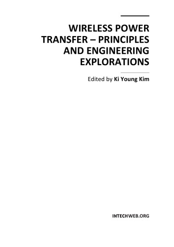 Wireless Power Transfer Principles And Engineering Explorations Ed By Ki Young Kim K Kim