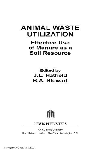 Animal Waste Utilization Effective Use Of Manure As A Soil Resource J Hatfield