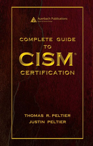 Complete Guide To Cism Certification