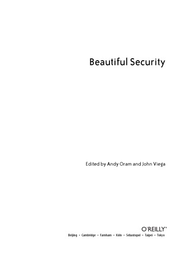 Beautiful Security Leading Security Experts Explain How They Think Andy Oram Ed