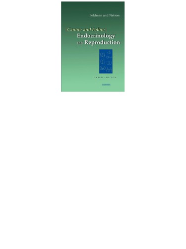 Canine And Feline Endocrinology And Reproduction 3rd Ed E Feldman