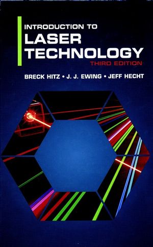Introduction To Laser Technology 3rd Edition C Breck Hitz James J Ewing