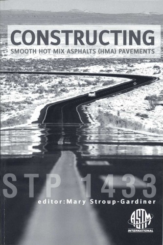 Constructing Smooth Hot Mix Asphalt Hma Pavements M Stroupgardiner