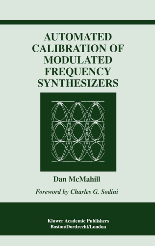 Automated Calibration Of Modulated Frequency Synthesizers D Mcmahill