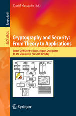 Cryptography And Security From Theory To Applications Essays Dedicated To Jeanjacques Quisquater On The Occasion Of His 65th Birthday 1st Edition Michal Quisquater Auth