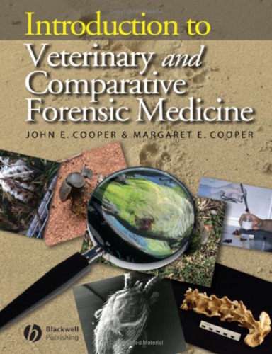 Introduction To Veterinary And Comparative Forensic Medicine J Cooper