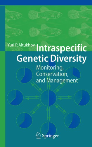 Intraspecific Genetic Diversity Monitoring Conservation And Management Y Altukhov