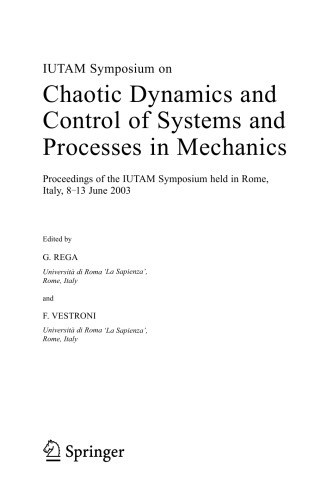 Chaotic Dynamics And Control Of Systems And Processes In Mechanics G Rega