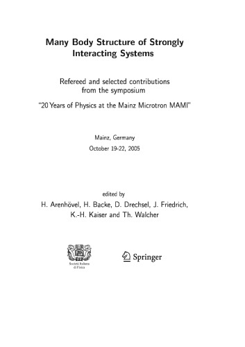 Many Body Structure Of Strongly Interacting Systems H Arenhovel