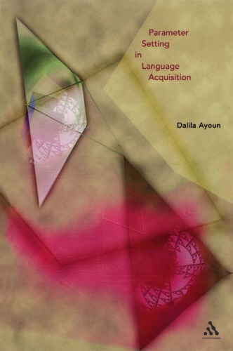 Parameter Setting In Language Acquisition D Ayoun