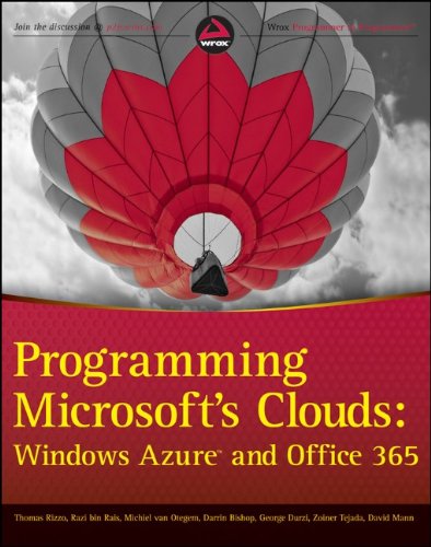 Programming Microsofts Clouds Windows Azure And Office 365 1st Edition Thomas Rizzo