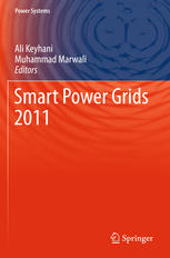 Smart Power Grids 2011 1st Edition Ali Keyhani Auth Ali Keyhani