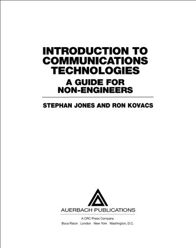 Introduction To Communications Technologies A Guide For Nonengineers S Jones
