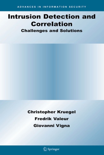 Intrusion Detection And Correlation Challenges And Solutions K Kruegel