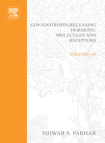 Gonadotropinreleasing Hormone Molecules And Receptors Ishwar S Parhar Eds