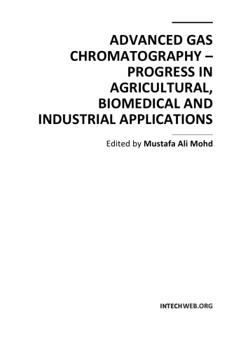 Advanced Gas Chromatography Prog In Agric Biomed Ind Applns M Mohd
