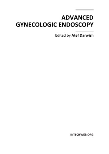 Advanced Gynecologic Endoscopy A Darwish