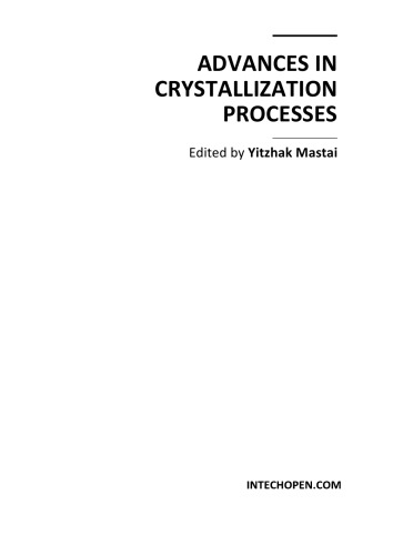 Advances In Crystallization Processes Y Mastai