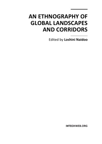 An Ethnography Of Global Landscapes And Corridors L Naidoo