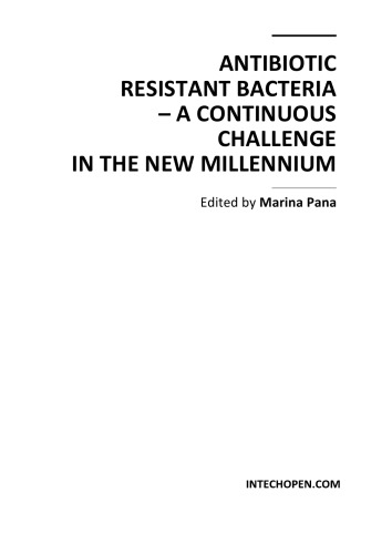 Antibiotic Resistant Bacteria A Contin Chall In The New Millenn M Pana