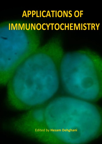 Applications Of Immunocytochemistry H Dehghani