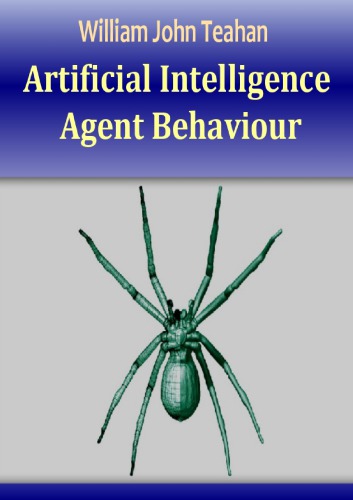 Artificial Intelligence Agent Behaviour I Math W Teahan