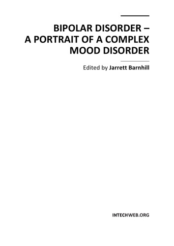 Bipolar Disorder A Portrait Of A Complex Mood Disorder J Barnhill