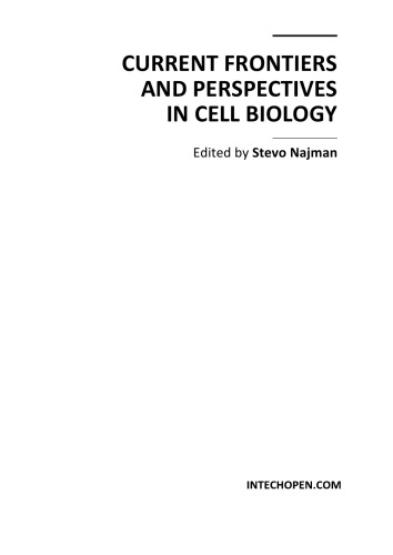 Current Frontiers And Perspectives In Cell Biology S Najman