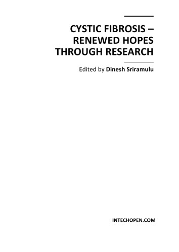 Cystic Fibrosis Renewed Hopes Through Research D Sriramulu