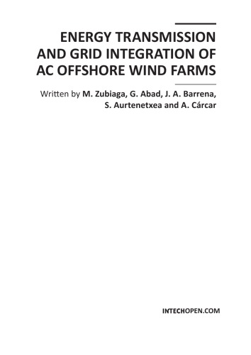 Energy Transmission And Grid Integ Of Ac Offshore Wind Farms M Zubaiga