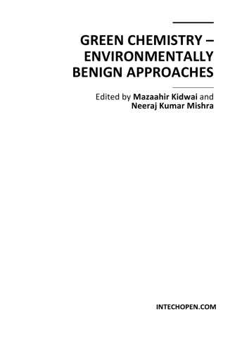 Green Chemistry Environmentally Benign Approaches M Kidwai