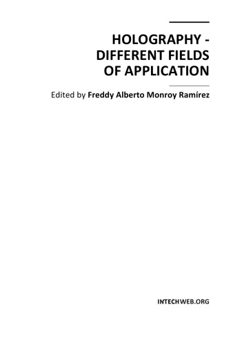Holography Different Fields Of Application F Ramirez