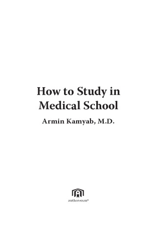 How To Study In Medical School A Kamyab