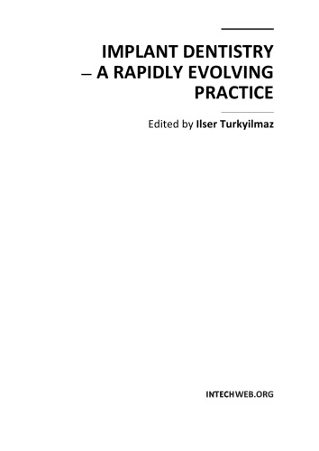 Implant Dentistry A Rapidly Evolving Practice I Turkyilmaz