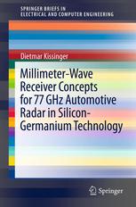 Millimeterwave Receiver Concepts For 77 Ghz Automotive Radar In Silicongermanium Technology 1st Edition Dietmar Kissinger Auth