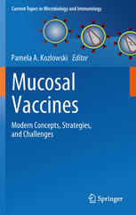Mucosal Vaccines Modern Concepts Strategies And Challenges 1st Edition C Czerkinsky