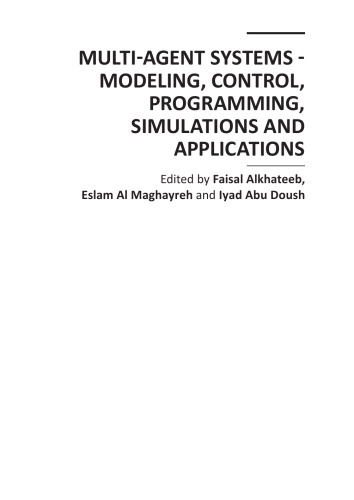 Multiagent Systems Mdlg Ctl Pgmg Simuls Applns F Alkhateeb