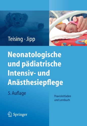 Neonatologische Padiatrische Intensiv Anasthesiepflege 5th Ed D Teising