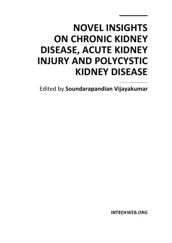 Novel Insights On Chronic Kidney Disease Acute Kidney Inj Polycys Kidn Dis S Vijayakumar