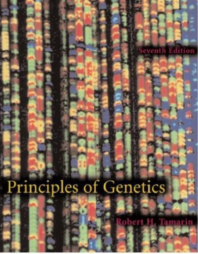 Principles Of Genetics 7th Ed R Tamarin