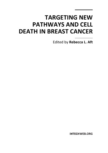 Targeting New Pathways And Cell Death In Breast Cancer R Aft