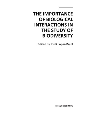 The Importance Of Biological Interactions In The Study Of Biodiversity J Lopezpujol