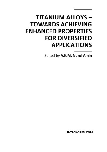 Titanium Alloys Towards Achieving Enh Props For Diversified Applns A Amin