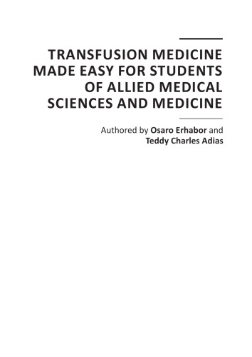 Transfusion Med Made Easy For Students Of Allied Med Scis Andmed O Erharbor