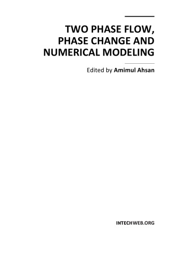 Two Phase Flow Phase Change And Numerical Modeling A Ahsan