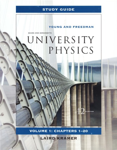 University Physics Sears And Zemansky Study Guide Vols 13 L Kramer